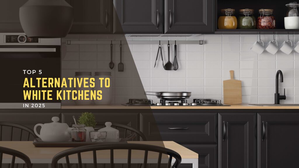 Top 5 Alternatives to White Kitchens