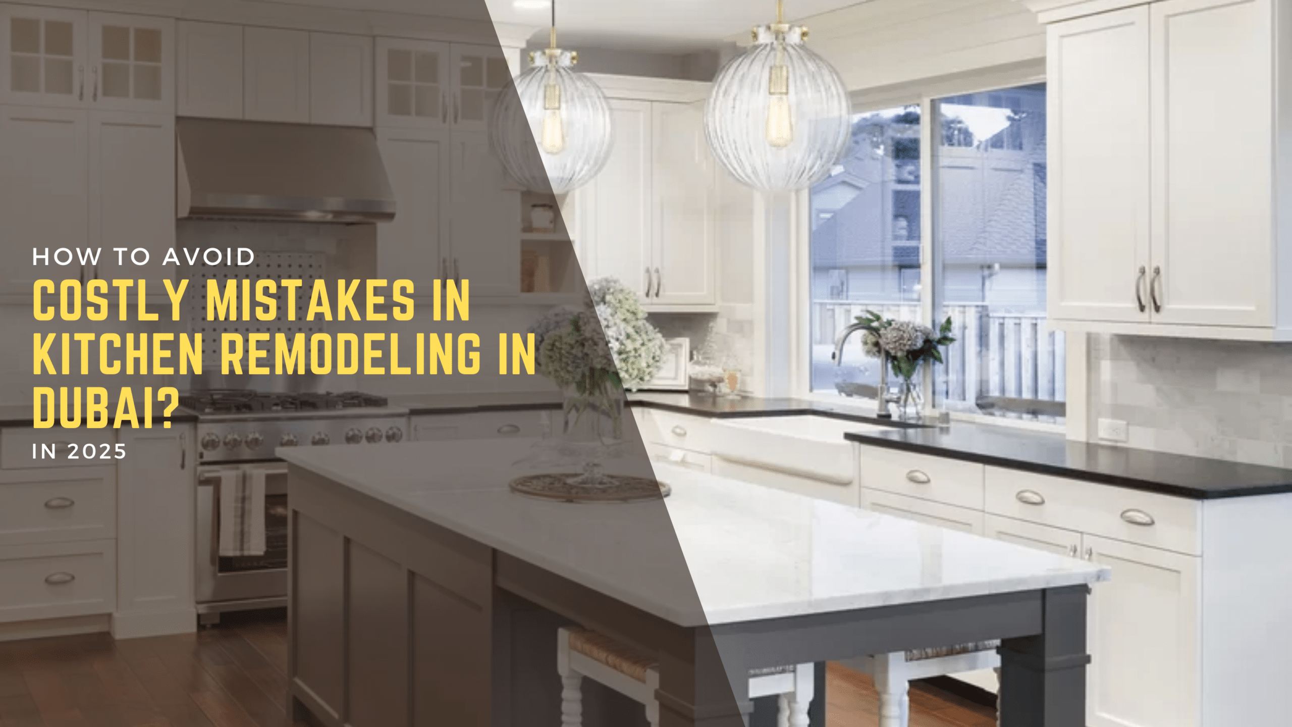 How to Avoid Costly Mistakes in Kitchen Remodeling in Dubai
