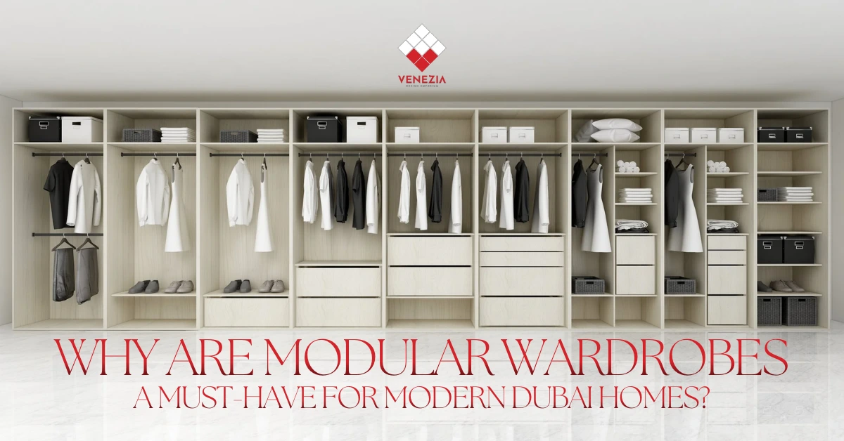 Why Are Modular Wardrobes a Must-Have for Modern Dubai Homes